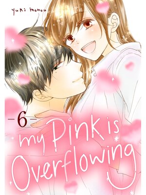 My Pink is Overflowing, Volume 6 - ebook